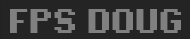FPS Doug