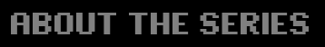 About theseries